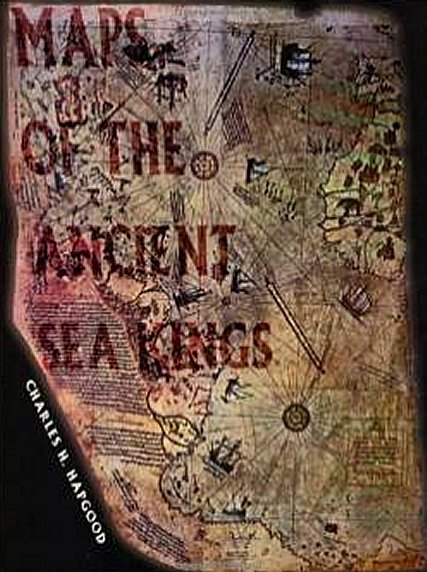 Charles Hapgood’s classic 1966 book on ancient maps 