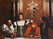 House Of Borgia – The Most Infamous Family Of Renaissance Italy